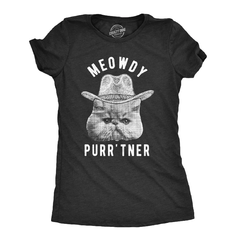 Graphic Print Women T Shirt for a Trendy StatementMeowdy Purr'tner Women's T Shirt