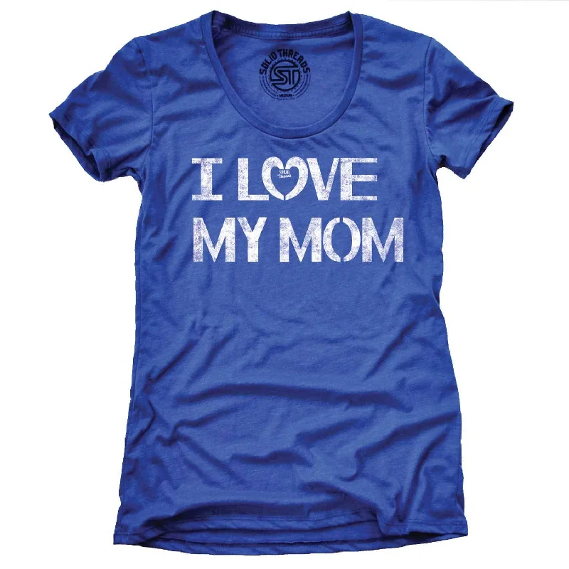 Pocketed Women T Shirt for Added FunctionalityWomen's I Love My Mom T-Shirt